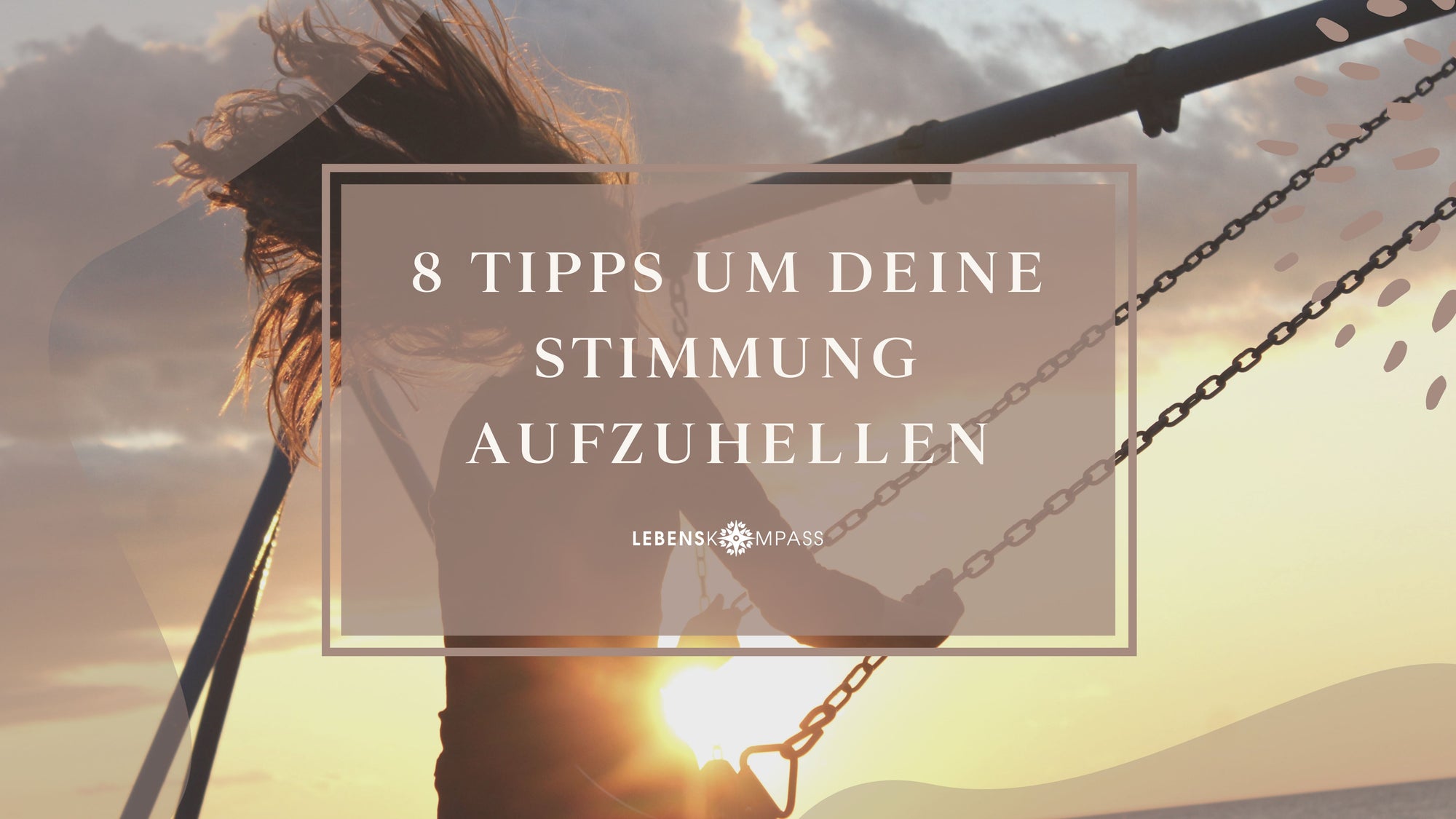 Natürliche Stimmungsaufheller: 8 Tipps für gute Laune