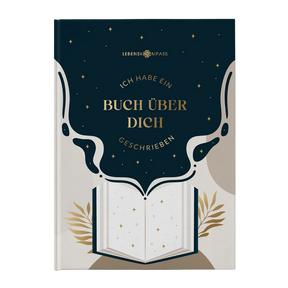 Ein Buch über Dich - Zum Ausfüllen und Verschenken